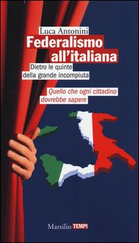 Federalismo_All`italiana_-Antonini_Luca